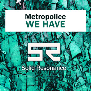 We Have (Original Mix)