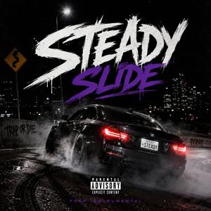 Steady Slide