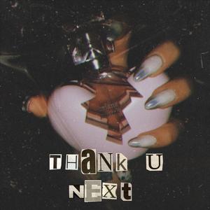 Thank U NEXT