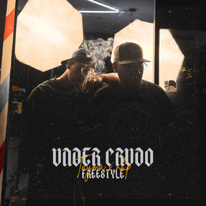Under Crudo (Freestyle)
