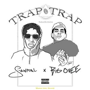 Trap Trap (feat. Big Ouee)