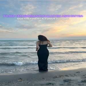 Yıldız Yatağından Kalkar Bu Aşkı Duysa