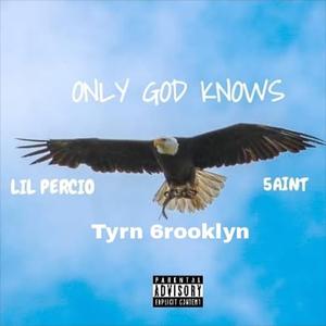 Only God Knows