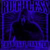 ZHXN - RUTHLESS