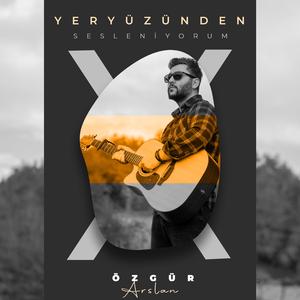 Yeryüzünden Sesleniyorum