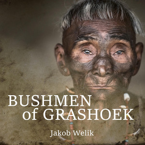 Bushmen of Grashoek (Live)