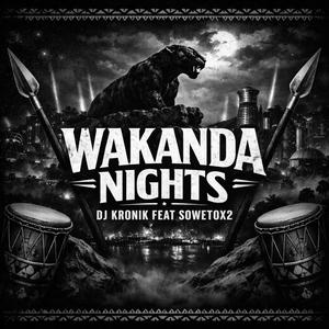 WAKANDA NIGHTS