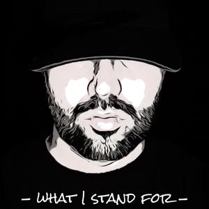 What I Stand For