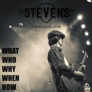 What Who Why When How (Live at Blues Alive '23)