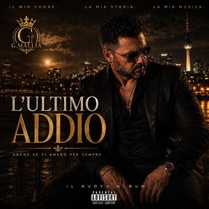 L’ULTIMO ADDIO