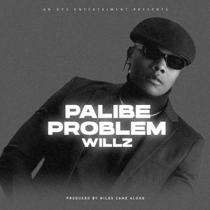 Palibe Problem (feat. Willz Mr Nyopole)