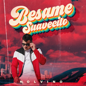 Bésame Suavecito