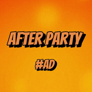 After Party #ad