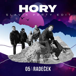 HORY (Slavík Party Edit)