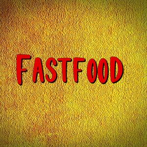Fast Food