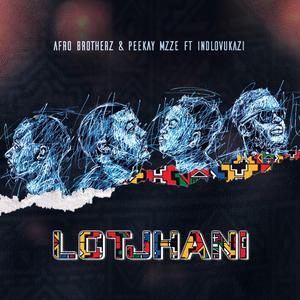 Lotjhani (feat. Peekay Mzze, Indlovukazi & TRM)
