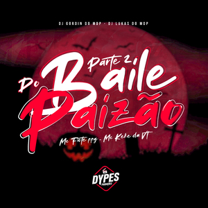 Baile do Paizão, Pt. 2