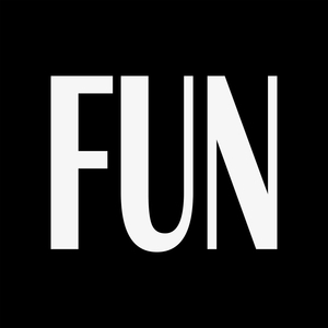 Fun