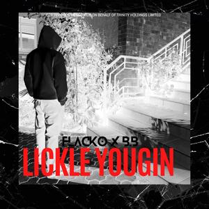 Lickle Youngin (feat. Flacko)