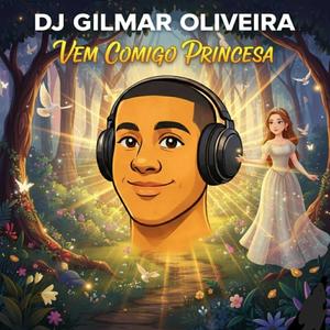 VEM COMIGO PRINCESA