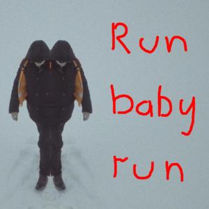 run baby run