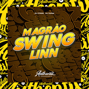 Magrão Swing Linn