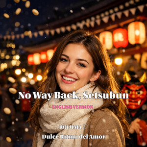 No Way Back, Setsubun (English Version)