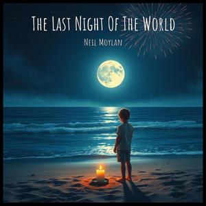 The Last Night Of The World