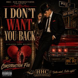 I Don’t Want You Back