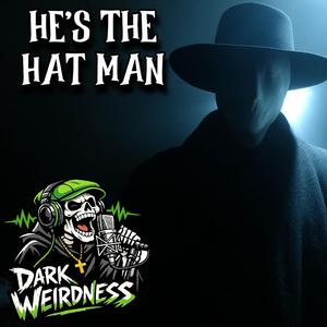 He's The Hat Man