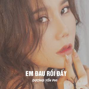 Em Đau Rồi Đấy (Tipo Remix)