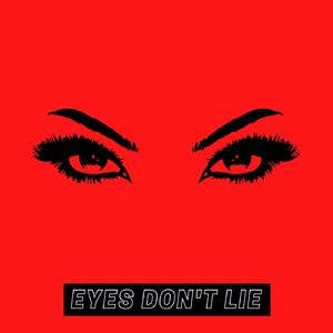 Eyes Don't Lie (feat. Fito Blanko)