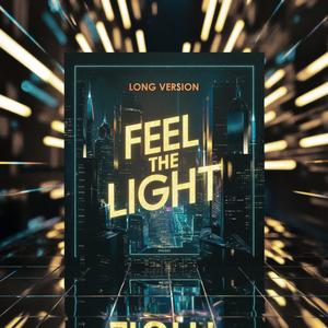 Feel the light (Long)
