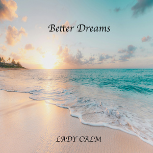 Better Dreams
