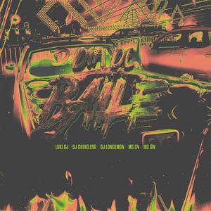 DIA DE BAILE (feat. Dj Chinelera & Dj Londemon)