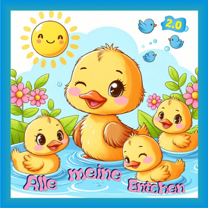 Alle meine Entchen (2.0)