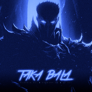 TAKA BALA (Slowed)