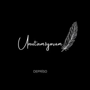 Unutamıyorum