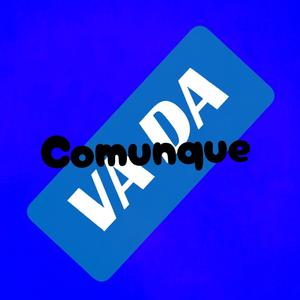 Comunque vada