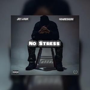 No Stress (feat. Ndumeshion)