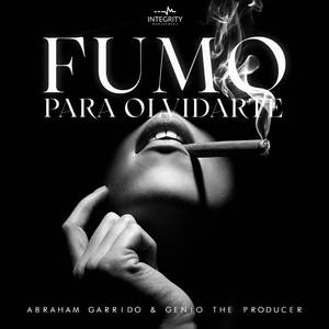 Fumo Para Olvidarte