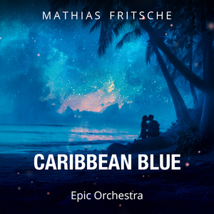 Caribbean Blue (Orchestral Version)