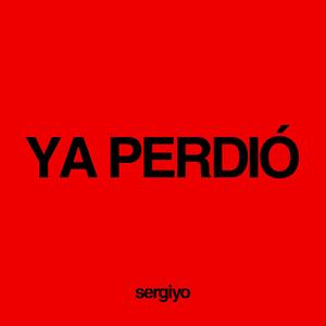ya perdió