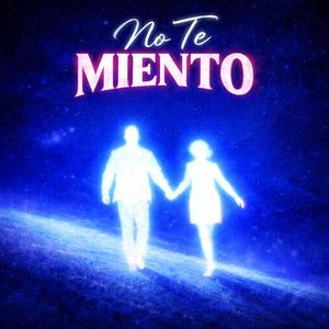 No Te Miento