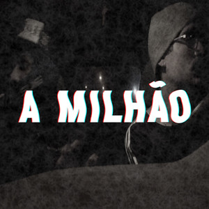 A Milhão