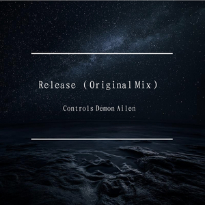 Release （Original Mix）