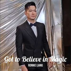 Got to Believe in Magic