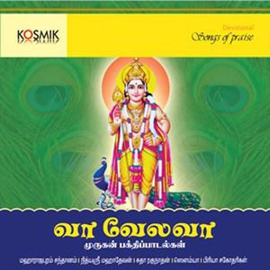 Va Velava (From "Vaa Velava - Devotional Songs on Lord Muruga")