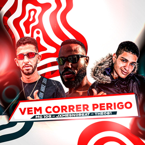 Vem Correr Perigo