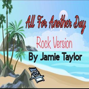 All For Another Day (Rock)